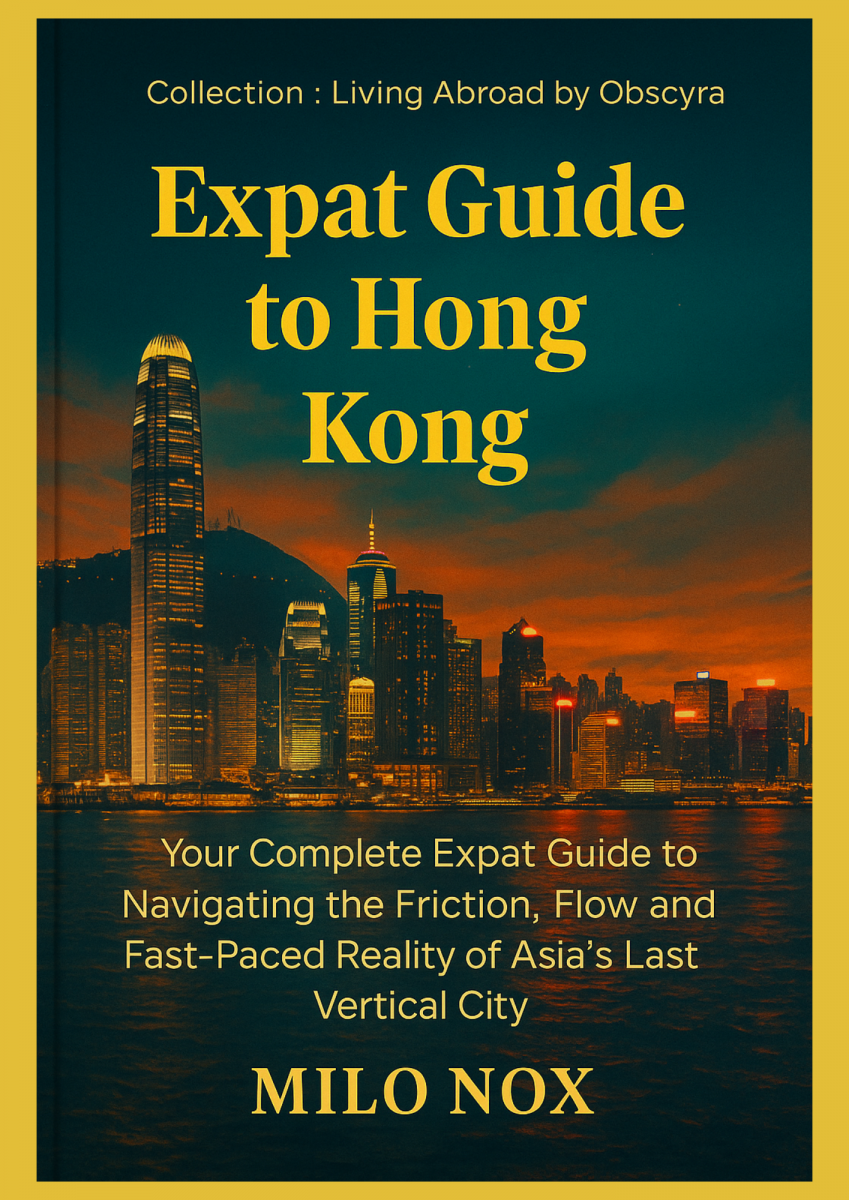 Book cover of “Expat Guide to Hong Kong” by Milo Nox showing the nighttime skyline of Hong Kong with golden text over a cityscape background.