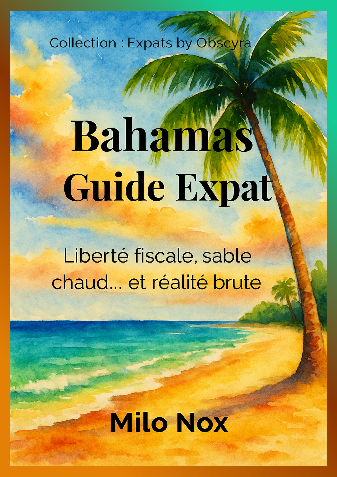 Couverture du guide Bahamas Guide Expat