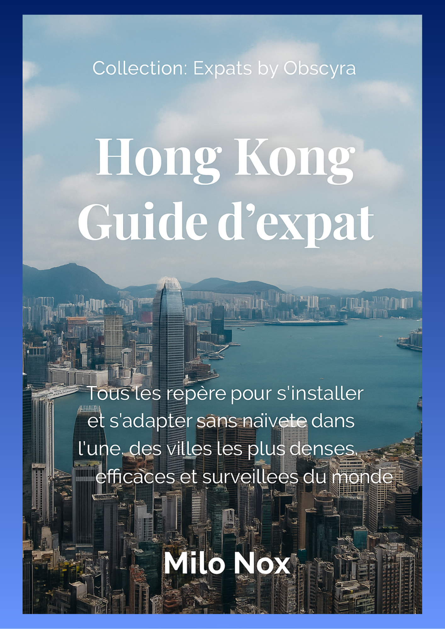 Couverture du guide Hong Kong Guide d’expat