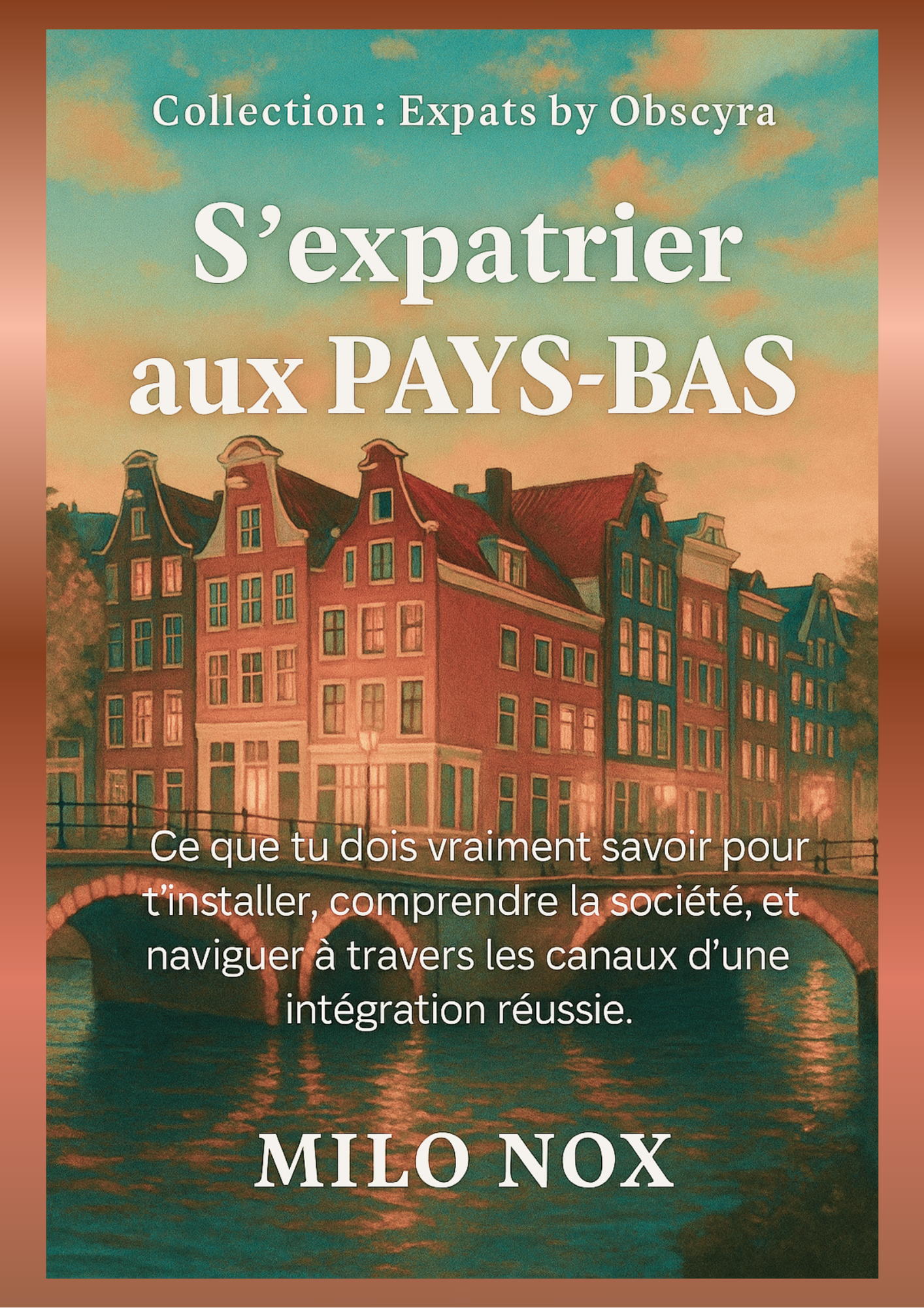 S’expatrier aux PAYS-BAS