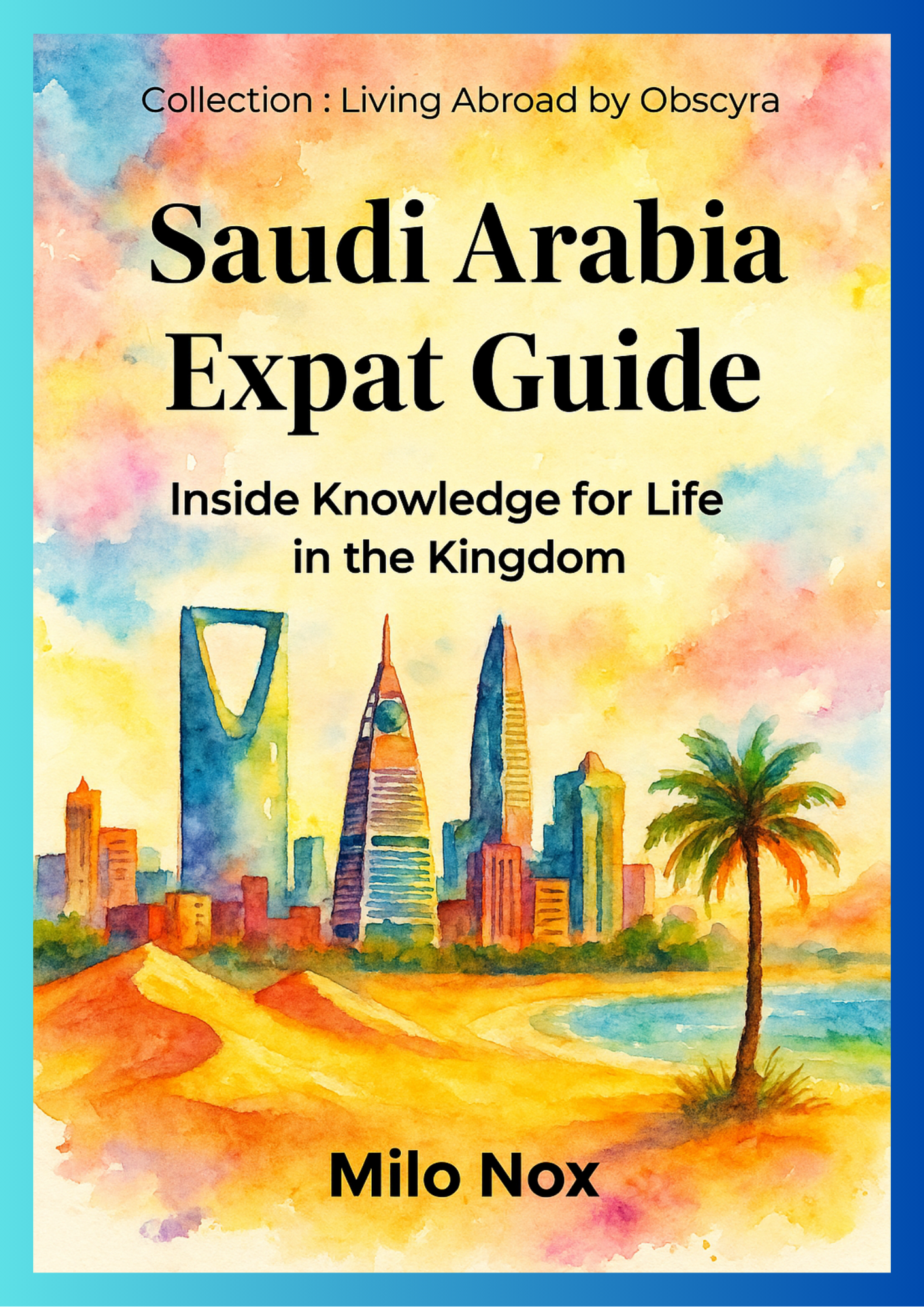Saudi Arabia Expat Guide