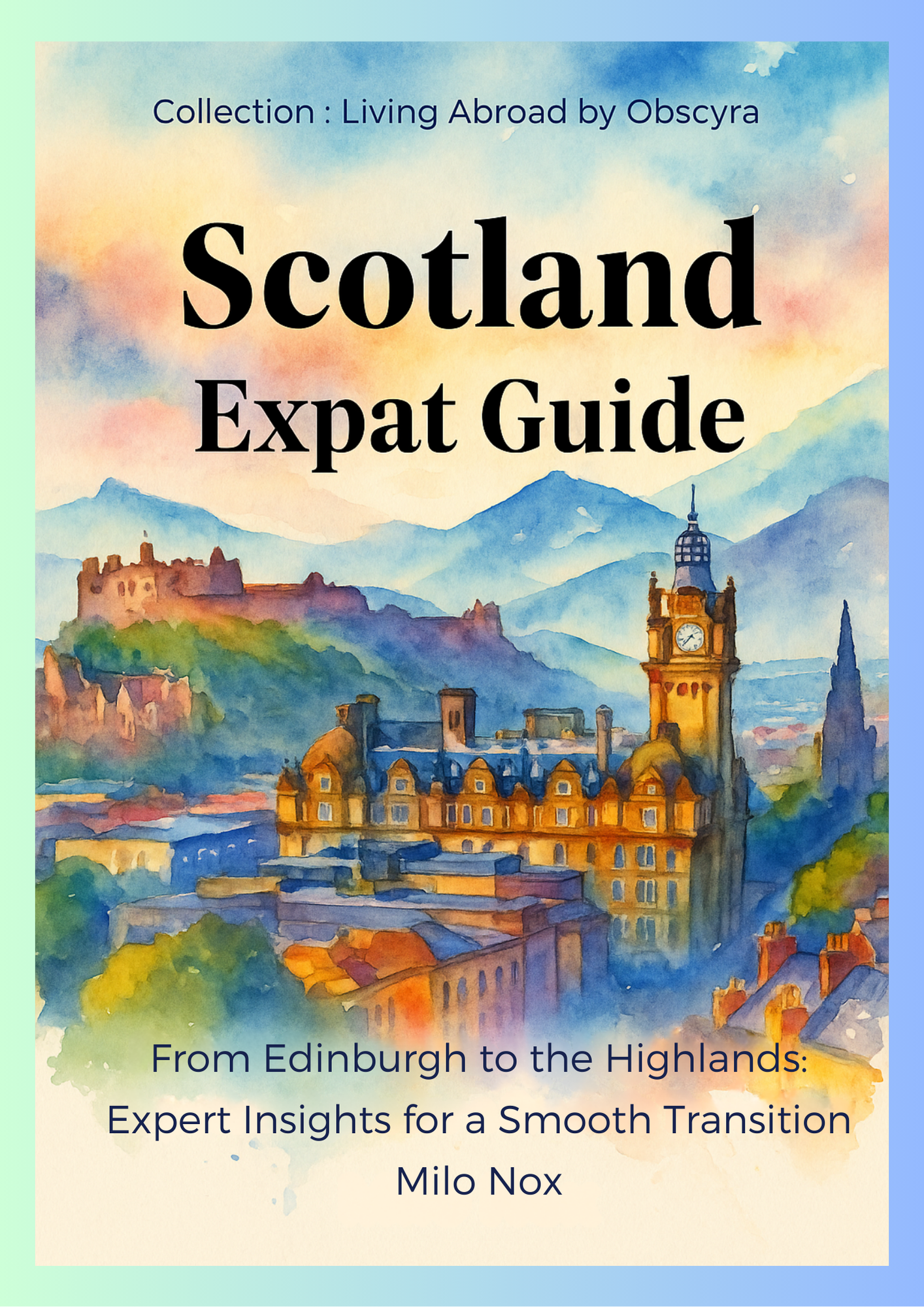 Scotland Expat Guide