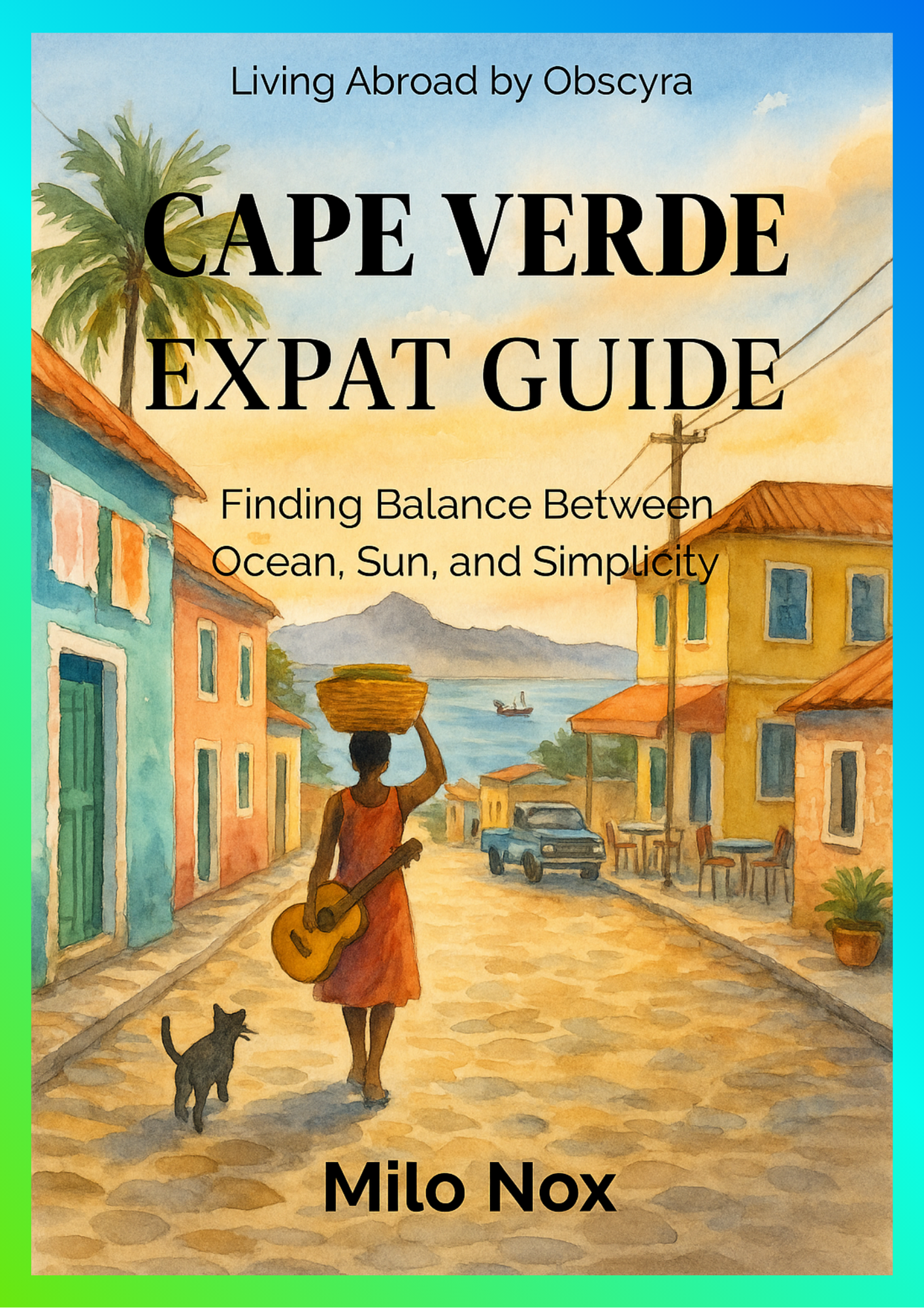 Cape Verde Expat Guide