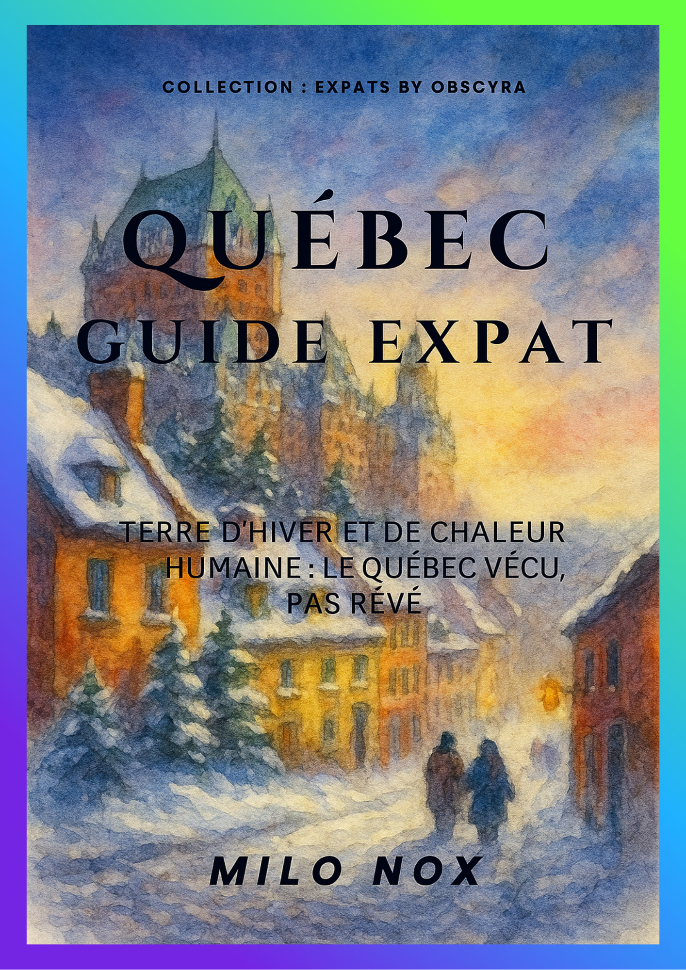 Québec Guide Expat