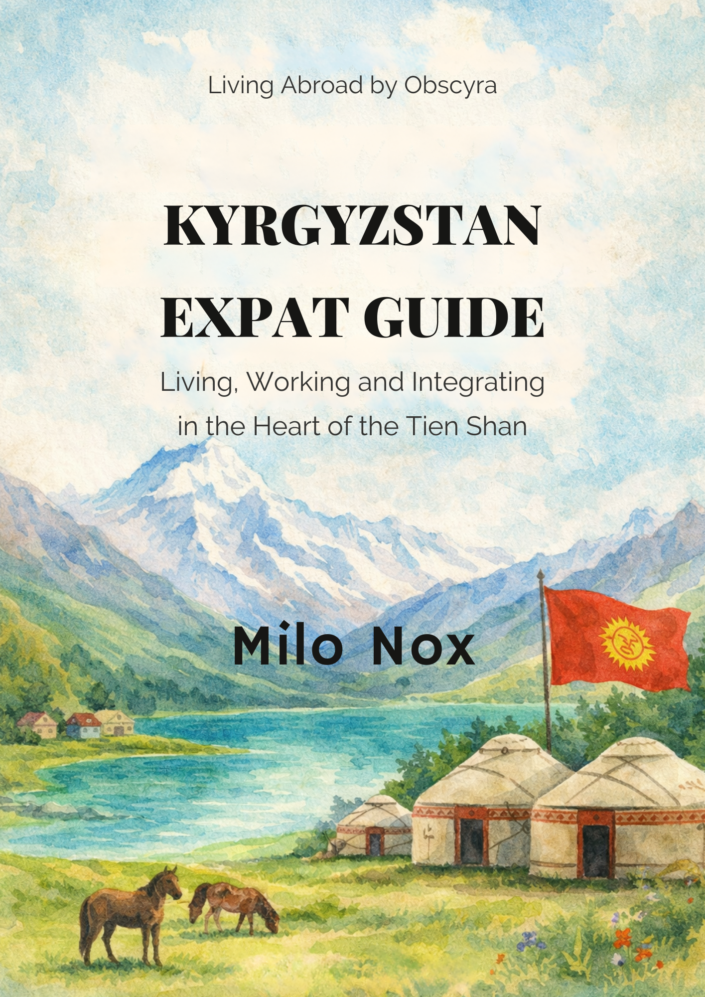 Kyrgyzstan Expat Guide