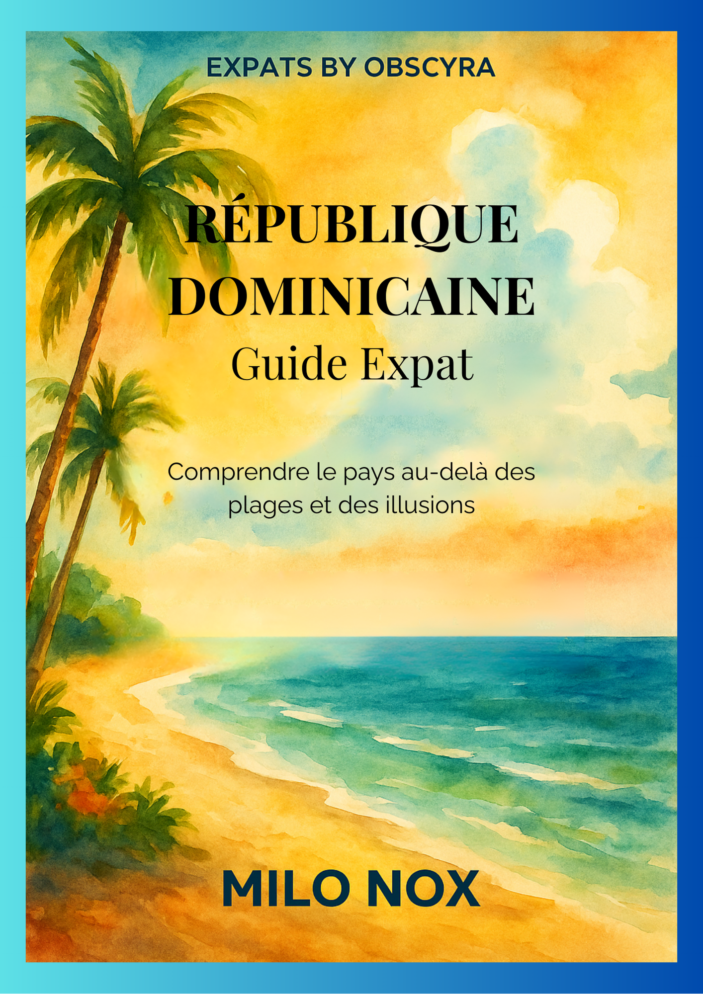 Couverture du guide République Dominicaine Guide Expat