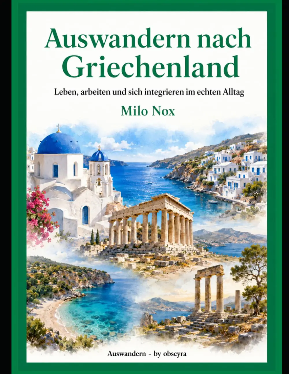 Auswandern nach Griechenland